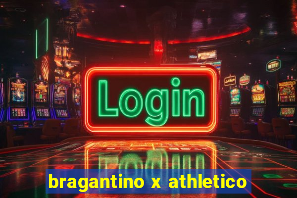 bragantino x athletico